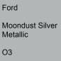 Preview: Ford, Moondust Silver Metallic, O3.